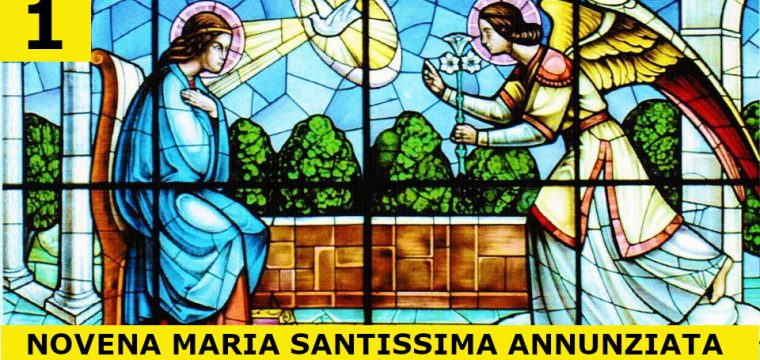 22-04-2020 – Primo Giorno – Novena a Maria Santissima Annunziata