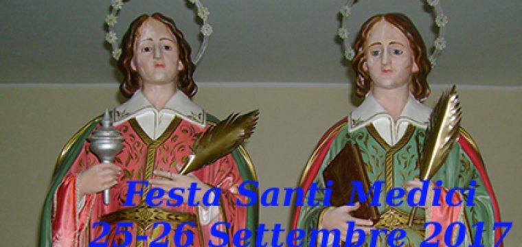 Programma festa dei Santi Medici | 25-26 settembre 2017